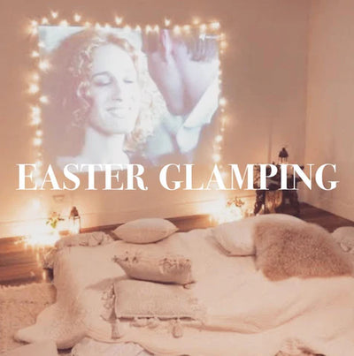 Easter Glamping