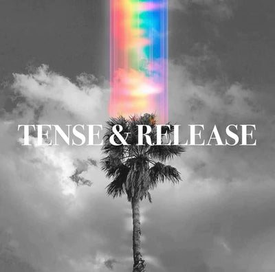 Tense & Release